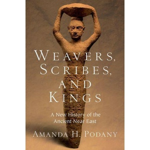 Weavers, Scribes, and Kings (ISBN: 9780190059040)