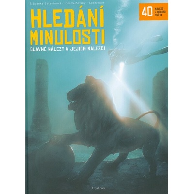Hledání minulosti | Štěpánka Sekaninová, Tom Velčovský, Adam Wolf