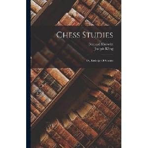 Chess Studies: Or, Endings Of Games | Bernard Horwitz (ISBN: 9781016294508)