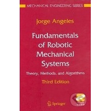 Fundamentals of Robotic Mechanical Systems - Jorge Angeles