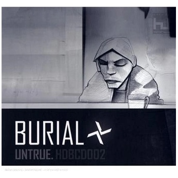 Untrue - Burial CD