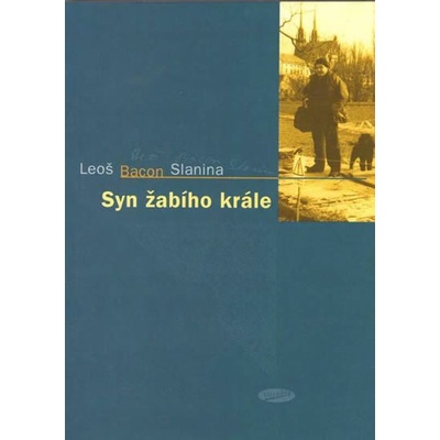 Syn žabího krále - L.B. Slanina