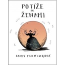 Potíže se ženami