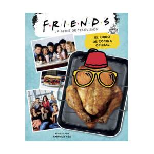 Friends. El libro de cocina oficial | AMANDA YEE (2020)