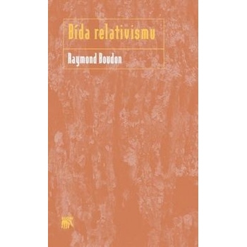 Bída relativismu