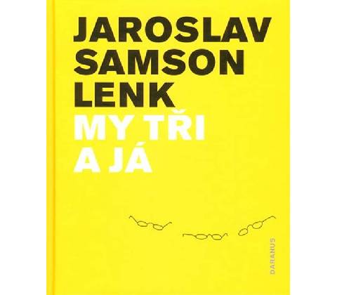 My tři a já