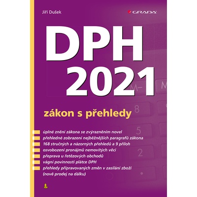 DPH 2021 - zákon s přehledy - Jiří Dušek
