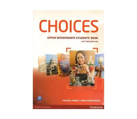 Choices Upper Intermediate Student´s Book with MyLab Internet Access Code