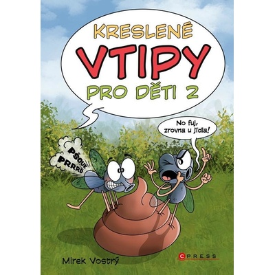 KRESLENÉ VTIPY PRO DĚTI 2. - Vostrý Mirek