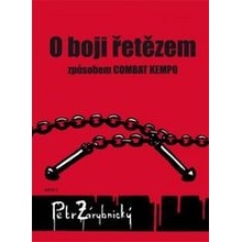 O boji řetězem způsobem COMBAT KEMPO - Petr Zárybnický