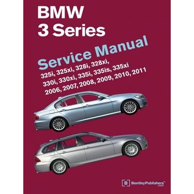 BMW 3 Series E90, E91, E92, E93: Service Manual 2006, 2007, 2008, 2009, 2010, 2011: 325i, 325xi, 328i, 328xi, 330i, 330xi, 335i, 335is, 335xi Bentley PublishersPevná vazba