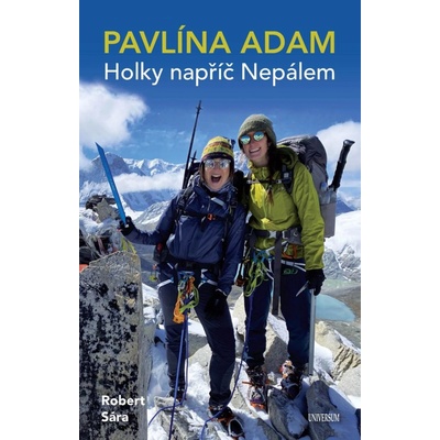 Holky napříč Nepálem - Robert Sára, Pavlína Adam