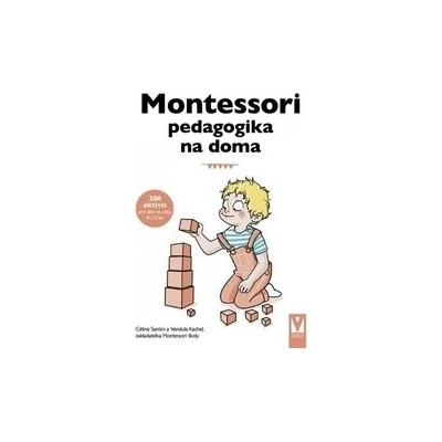 Montessori pedagogika na doma