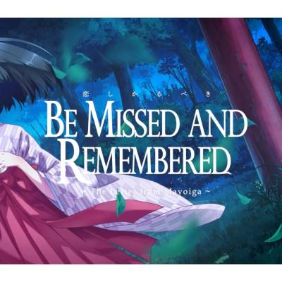 Be Missed and Remembered: The Letter from Mayoiga