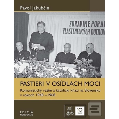 Pastieri v osídlach moci - Pavol Jakubčin