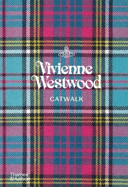 Vivienne Westwood CATWALK　Alexander Fury Vivienne Westwood: Catwalk by Alexander Fury now out on Yale