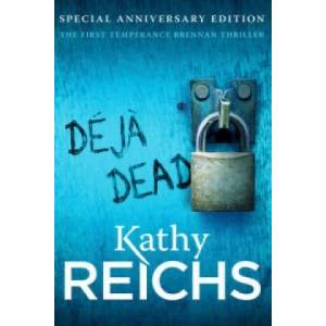 Deja Dead | Kathy Reichs (2012)