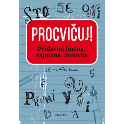 Procvičuj – Přídavná jména, zájmena, číslovky