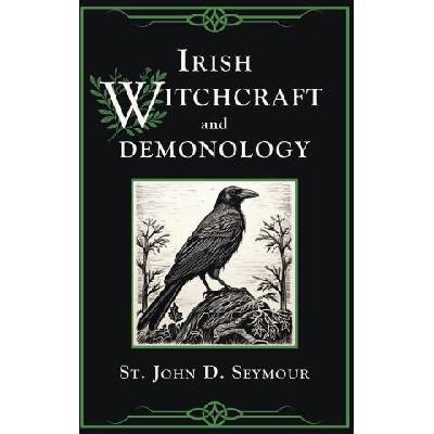 Irish Witchcraft and Demonology | St. John D. Seymour