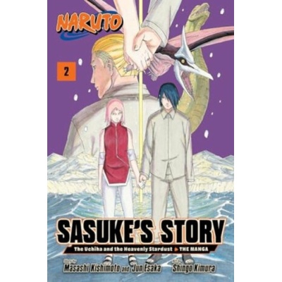 Naruto: Sasuke´s Story-The Uchiha and the Heavenly Stardust: The Manga, Vol. 2 - Jun Esaka