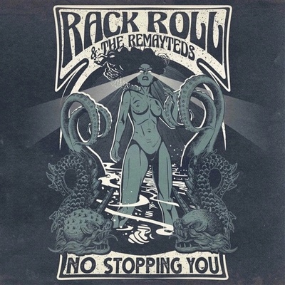 Rack Roll & The Remayteds - No Stopping You LP