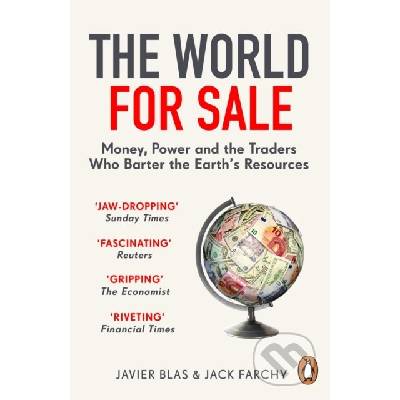 The World for Sale - Javier Blas