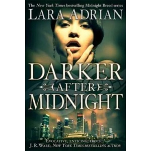 Darker After Midnight | Lara Adrian (2012)