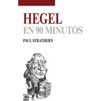 Image 1 of Hegel en 90 minutos | Paul Strathern, José Antonio Padilla Villate