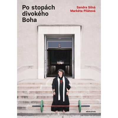 Po stopách divokého Boha