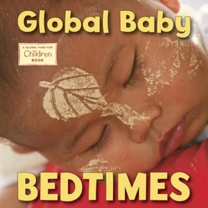 Global Baby Bedtimes | Maya Ajmera (ISBN: 9781580897082)