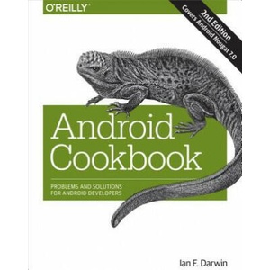 Android Cookbook, 2e | Ian F. Darwin (ISBN: 9781449374433)
