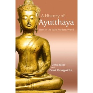 History of Ayutthaya | Chris Baker, Pasuk Phongpaichit (ISBN: 9781316641132)