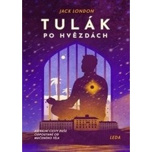 Tulák po hvězdách - Astrální cesty duše odpoutané od mučeného těla