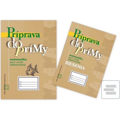 Príprava do prímy - matematika pre 5. ročník základnej školy - SADA