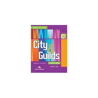 City a Guilds Practice Tests C2 - Student´s Book Express Publishing