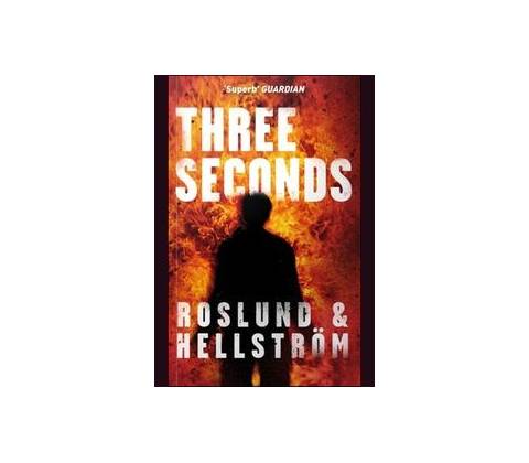Three Seconds - Anders Roslund, Börge Hellström