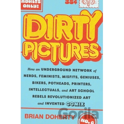 Dirty Pictures - Brian Doherty