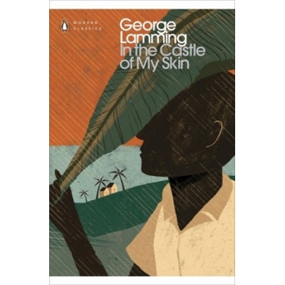 In the Castle of My Skin Lamming Mr George