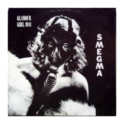 Smegma - Glamour Girl 1941 LP