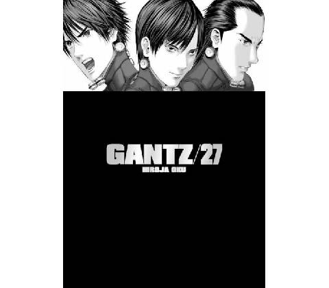 Gantz 27 Hiroja Oku