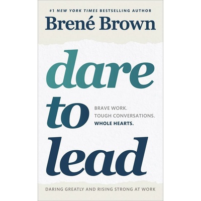 Dare to Lead - Brené Brown