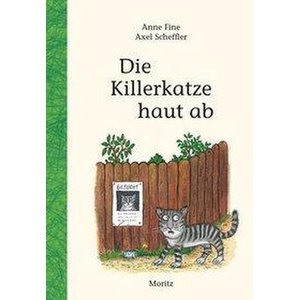 Die Killerkatze haut ab | Anne Fine, Axel Scheffler, Bettina Münch (ISBN: 9783895653889)