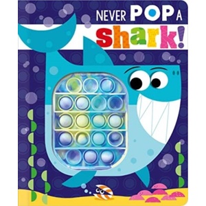 Never Pop a Shark! (ISBN: 9781803371382)