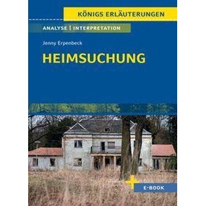 Heimsuchung von Jenny Erpenbeck - Textanalyse und Interpretation | Jenny Erpenbeck, Magret Möckel (ISBN: 9783129303016)