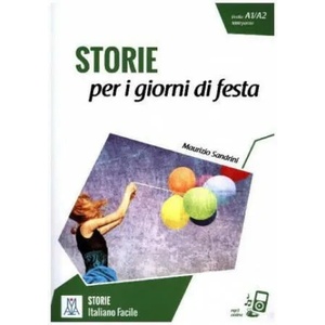 Livello 2. Storie per i giorni di festa. Lektüre + MP3 online | Maurizio Sandrini (2017)