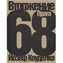 Invaze 68 /rusky/ - Josef Koudelka