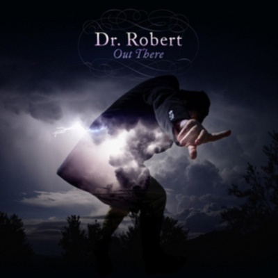 Out There - Dr. Robert CD
