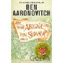 What Abigail Did That Summer - Ben Aaronovitch