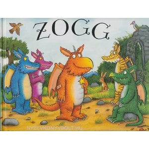 Zogg | Axel Scheffler, Julia Donaldson, Thomas Eichhorn (2010)