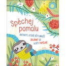 Spěchej pomalu